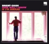 Brent Cash - How Will I Know If I'm Awake